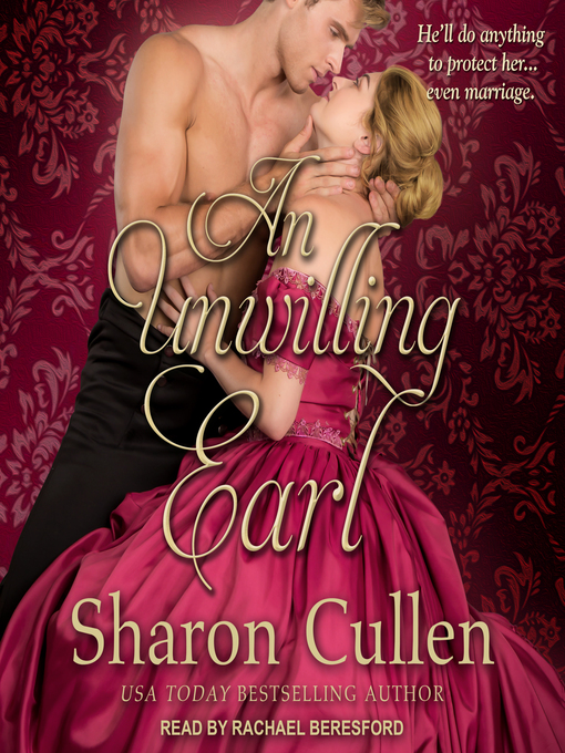 Title details for An Unwilling Earl by Sharon Cullen - Available